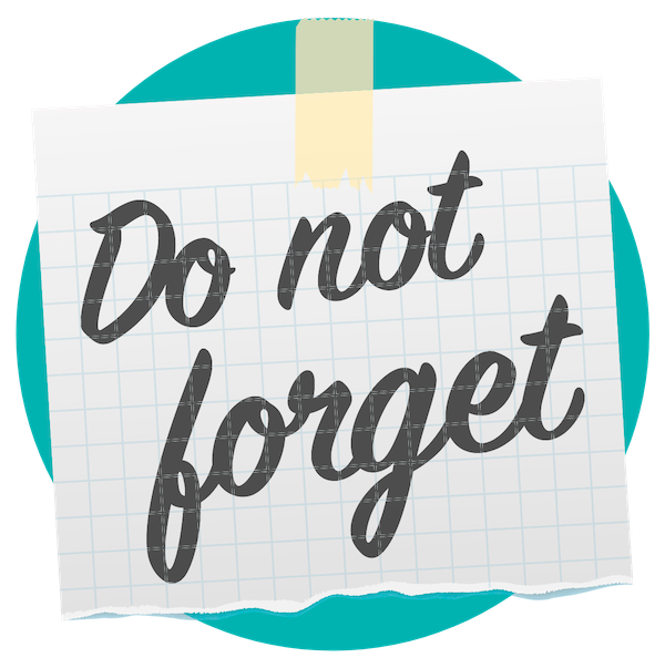 Do Not Forget reminder note