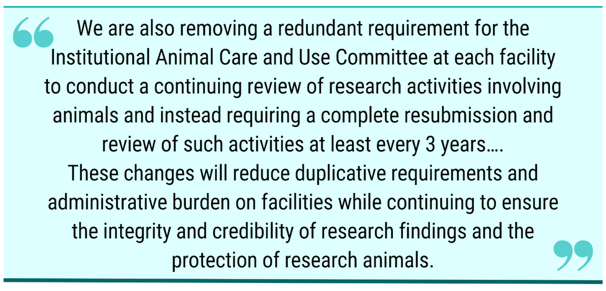 Direct quote from APHIS ruling on elimination of annual reviews for most USDA studies