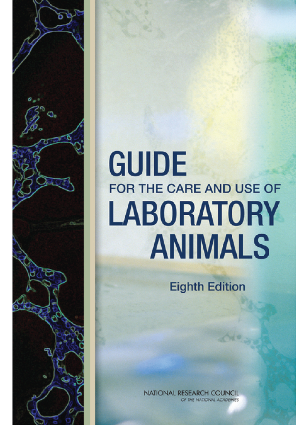 Front cover of the Guide for the Care and Use of Laboratory Animals