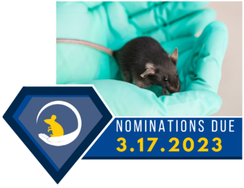 Lab tech holds black mouse with Nominations Due for Excellence Awards 3.17.2023 text underneath