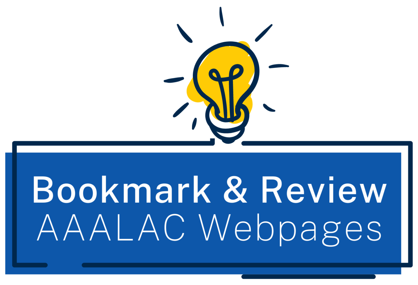 Callout box with lightbulb and text that says "Bookmark & Review AAALAC webpages"
