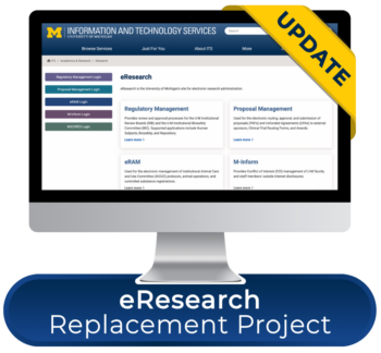 Computer screenshot of eResearch software platform with Update: eResearch Replacement Project text
